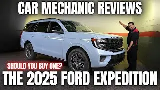 Should You Buy a 2025 Ford Expedition? Thorough Review By A Mechanic