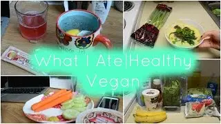 What I Ate Today|Healthy College Vegan