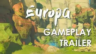Europa Gameplay Trailer