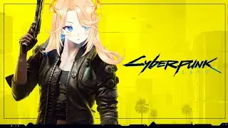 【Cyberpunk 2077】ЗАЖЖЁМ, САМУРАЙ! 
