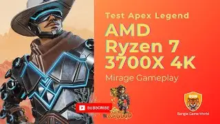 AMD Ryzen 7 3700X 4K Gameplay Test Apex Legend | Mirage Gameplay Bamboozler