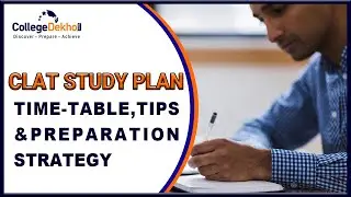 CLAT Study Plan : Time-Table, Tips & Preparation Strategy