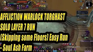 Affliction Warlock Torghast Solo Run Layer 7 (Skipping some Floors) Easy Run - Soul Ash Farm - 9.0.2