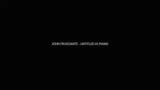 John Frusciante - Untitled #5 piano