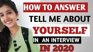 How To Introduce Yourself In An Interview In English 2020| Interview Question:Tell Me About Yourself