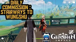 Genshin Impact - [Daily Commission] Stairway To Wangshu
