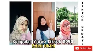 KUMPULAN VIDEO TIKTOK UKTHI😍 - TIKTOK INDONESIA