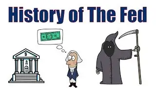 The History of the Federal Reserve  - Animated in 7 Minutes