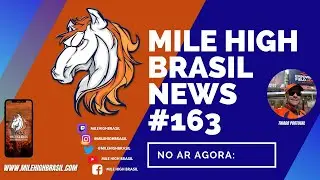 MHBr News #163 - DE 20/05 A 24/05/24 - ENTREVISTA PAYTON OTAS, LESÃO DREW SANDERS E MUITO MAIS!
