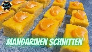 Saftige Mandarinen Schnitten