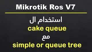 mikrotik RosV7 use cake queue with simple or queue tree