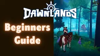 Beginners Guide Dawnlands