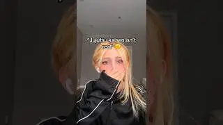 “jujutsu kaisen isn’t real” 🤨 