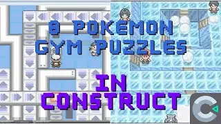 Remaking 8 pokemon gym puzzles in construct 3 (Orginally recorded on Patreon)