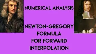 Newton-Gregory formula for Forward Interpolation|Numerical Analysis