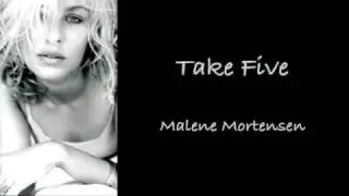 Malene Mortensen - Take Five