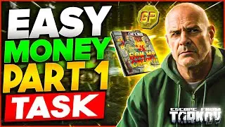 Escape From Tarkov: Easy Money Part 1 Task Guide