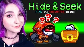 Playing HIDE AND SEEK in Among Us?!