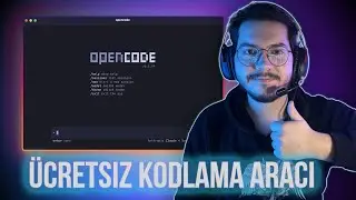 Paralı Yapay Zekalara Veda! 🚀 Tamamen ÜCRETSİZ Kod Yazma Rehberi (OpenCode.ai)