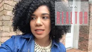I'm a Real Estate Agent! A vlog