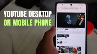 Open YouTube Desktop Mode on Android Phone: Simple Hack!