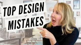 Top INTERIOR DESIGN MISTAKES You're Making and How to Fix Them