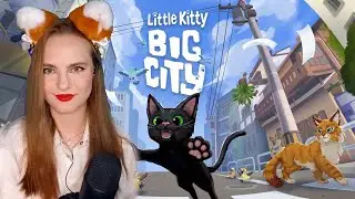 Little Kitty, Big City #2🎬 В ПОГОНЕ ЗА РЫБОЙ