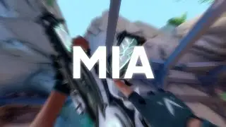 MIA 🕷 ( Valorant Montage )