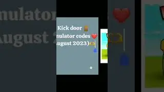 kick 🦶 door 🚪 simulator codes 2023. 