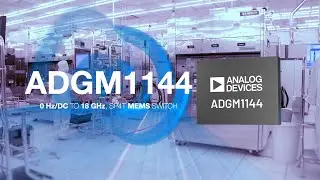 ADGM1144: 0 Hz/DC to 18 GHz, SP4T, MEMS Switch with the ADP7142 Linear Regulator