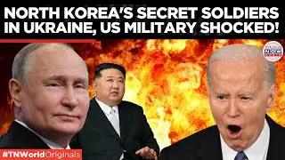 America's Worst Fear: Kim Jong Un's Troops Deployment Confirmed in Ukraine War | Times Now World