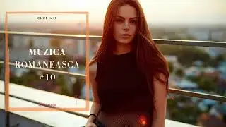 Romanian Music September 2022 | Club Mix #10