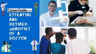 4 Essential and Desired Qualities of a Doctor [Advice for Students]