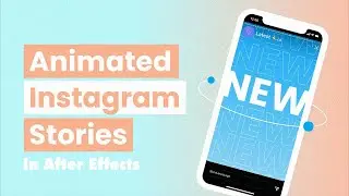 Animated Instagram Stories In Adobe After Effects