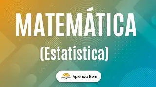 Matemática - ESTATÍSTICA