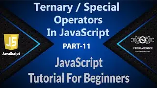 11 | Ternary Operators In JavaScript | JavaScript Special Operators | JavaScript | JS (Hindi/Urdu)