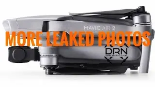 DJI Mavic Air 2 -  A Better Look [NEW LEAKED PHOTOS]