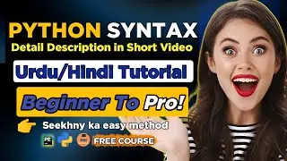 Understanding Python Syntax 2024 - Beginner to Pro!