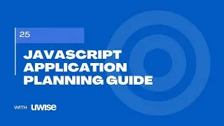 JavaScript Application Planning Guide