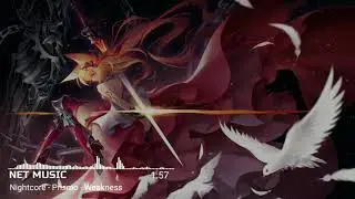 [Nightcore] Prismo - Weakness [NCS Release]