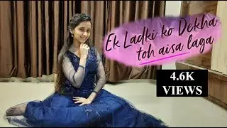 Ek Ladki Ko Dekha To Aisa Laga| Dance Cover| Rutuja Sutar