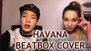 HAVANA - BEATBOX COVER ( DHARNI & K-LEAH )