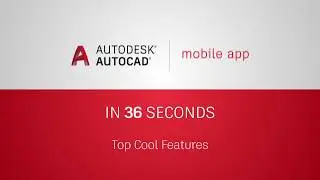 AutoCAD Mobile -Top Cool Features