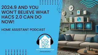 HACS 2.0 and New Integration Features in Home Assistant 2024.9