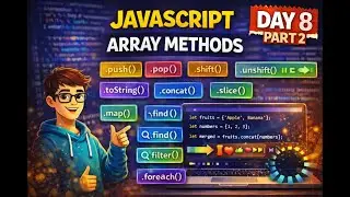 JavaScript Array Methods Explained – push, pop, concat, toString & More (Part 2)