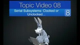Topic08 - Introduction to Serial Subsystems