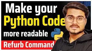 Refurb | Make your Python code modern using Refurb command | Refurb Command in Python