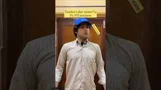 Teacher’s day scenes!😂♥️ | Raj Grover | 