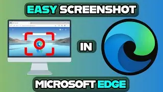 How to Take a Screenshot in Microsoft Edge – Best & Fastest Methods!