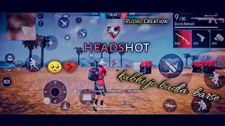 FREE FIRE  Whatsapp SAD status /freefire headshot status  ✨🥀😔,kabhi  jo badal barse song. 🎶📱🥀